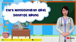 Video Edukasi  Cara Menggunakan Obat Semprot Hidung [upl. by Aneen479]