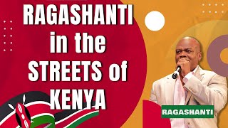 RAGASHANTI in the STREETS of KENYA  NAIROBI  APRIL 2024 [upl. by Ajtak316]