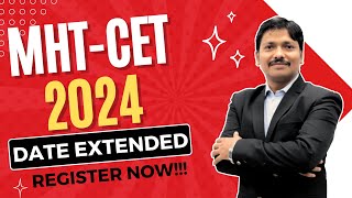 MHTCET DATE EXTENDEDLast Date for MHTCET 2024 Registration Extended  mhtcet2024  Dinesh Sir [upl. by Gnouv]