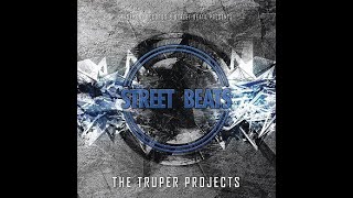 The Truper  The Truper Projects Streat Beats [upl. by Gomez]