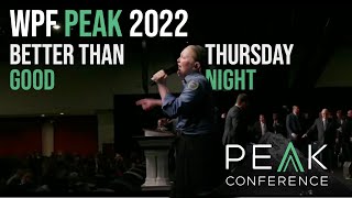 Better than Good  Todd Galbarth WPF Youth PEAK Conference 2022 WORSHIP  Holy Ghost Radio Music [upl. by Yrellav873]