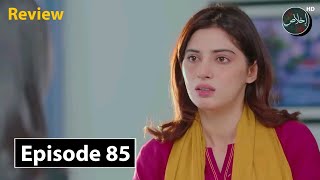 Thota Safar Episode 85  Review TV Drama  24th November 2024  Ikhlaas TV [upl. by Hillie]