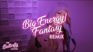 Mariah Carey  Big Energy  Fantasy Remix The Butterfly Lounge Concept [upl. by Enuj]