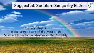 Psalms 91 Scripture Song Esther Mui [upl. by Assilen]