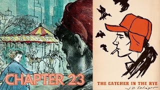 Chapter 23  THE CATCHER IN THE RYE  By JD Salinger  Read Along Audiobook [upl. by Elokcin998]