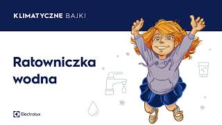 Klimatyczne Bajki Ratowniczka wodna [upl. by Akinehs503]