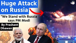 HUGE ATTACK ON RUSSIA  Moscow Attack Shocks the World  PM Modi says India Stands with Russia [upl. by Dene]