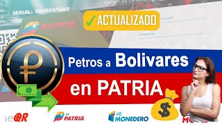 patria Cómo Cambiar Petros a bs por Patria 2022 [upl. by Airamak]