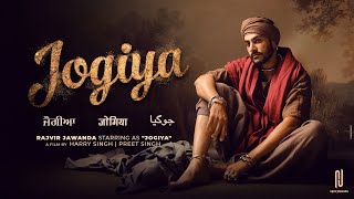 Jogiya Official Video Rajvir Jawanda  Babu Singh Maan  G Guri  Harry Singh  Preet Singh [upl. by Sethi993]