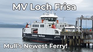 MV Loch Frisa Calmacs Newest Ship [upl. by Demeter]