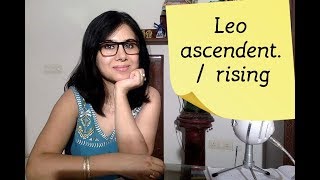 Leo ascendent rising amazing secrets [upl. by Eiramyelhsa]