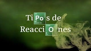 TIPOS DE REACCIONES  Química Orgánica [upl. by Berard]