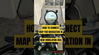 New Himalayan 450  How to connect map himalayan450 navigation royalenfield map bike shorts [upl. by Aihsem]