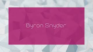 Byron Snyder  appearance [upl. by Pauwles]