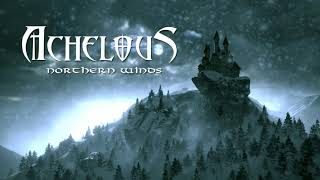 Achelous  Northern Winds Lyric Video [upl. by Asset]