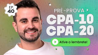 PROVAS 2023 Préprova CPA10 e CPA20 📖 Ep 40  ANBIMA [upl. by Haraj165]