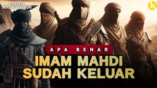 IMAM MAHDI SUDAH KELUAR  USTADZ ABU HUMAIROH [upl. by Marolda641]