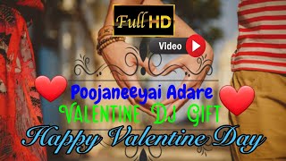 Poojaneeyai Adare Valentine Dj Gifts Video  2023  Dj Mix [upl. by Jada]