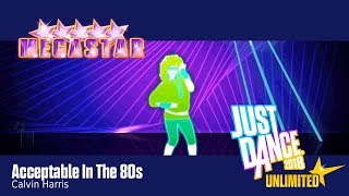 Just Dance 2018  Acceptable In The 80s [upl. by Benis]