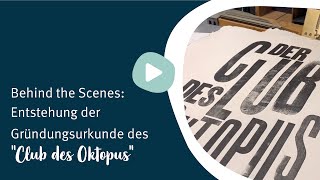 Behind the Scenes Entstehung der Gründungsurkunde des quotClub des Oktopusquot [upl. by Grindlay]