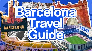 Barcelona Travel Guide for 2024  Things to do in BARCELONA [upl. by Lillis]