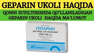 GEPARIN UKOLI HAQIDA MALUMOT QONNI SUYILTIRISHDA QOLLANILADIGAN GEPARIN UKOLI HAQIDA MALUMOT [upl. by Cohe]