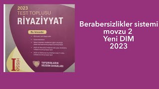 BerabersizlikBirdeyisenli Xetti berabersizlikler ve berabersizlikler sistemi DIM TOPLU 2023MOVZU 2 [upl. by Knight]