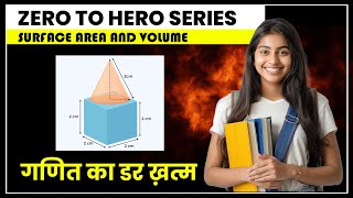 Surface Area and Volume  Easiest Tricks  Zero to Hero Series  Maths Addiction [upl. by Dorothea329]