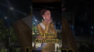 Una sirena missuniversecolombia missuniverse danielatoloza missuniverso misscolombia [upl. by Moriah215]