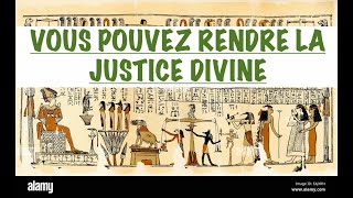 VOICI POURQUOI VOUS DEVEZ RENDRE LA JUSTICE DIVINE LE CODE DE LA JUSTICE DIVINE amp COMMENT LA RENDRE [upl. by Seftton]