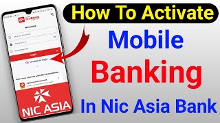 how to activate mobile banking in nic asia bank  nic asia mobile banking activate [upl. by Selestina]