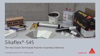 Sikaflex 545  The new silane terminated polymer assembly adhesive [upl. by Curhan]