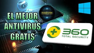 360 el mejor antivirus gratis para Windows [upl. by Yendahc]