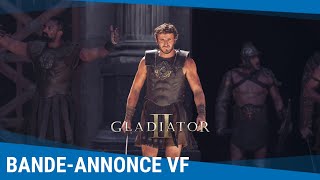 Gladiator II  Bandeannonce VF Actuellement au cinéma [upl. by Bolitho]