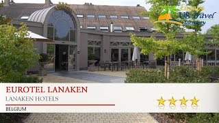 Eurotel Lanaken  Lanaken Hotels Belgium [upl. by Kelcey27]