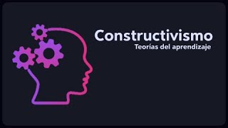 Constructivismo  Curso integral de eLearning [upl. by Shue139]