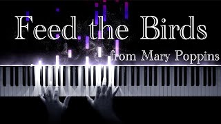 Feed the Birds 1964 from Mary Poppins  Piano Cover [upl. by Trainer]