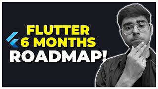 Flutter 6 Months Roadmap  Features of Flutter  Beginner Guide  Starting App Development [upl. by Enileme]