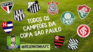 TODOS OS CAMPEÕES DA COPA SÃO PAULO  COPINHA copasãopaulo copinha campeao futebol [upl. by Maggy]