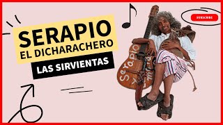 Serapio El Dicharachero DjChamba  Las Sirvientas Modernas [upl. by Lleksah]