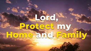 A POWERFUL PRAYER FOR FAMILY AND HOME PROTECTION  DAILY DEVOTIONAL [upl. by Attenaj]