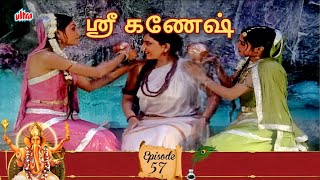 ஶ்ரீ கணேஷ்  Shree Ganesh Episode 57  Mythological TV Serial [upl. by Yatzeck81]