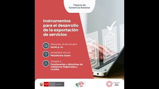 VII Tópico de comercio exterior Instrumentos para el desarrollo de la exportación de servicios [upl. by Lsiel]