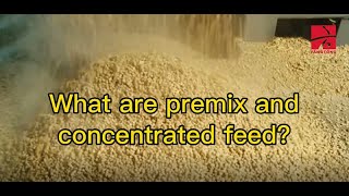 What are premix and concentrated feed [upl. by Snodgrass]