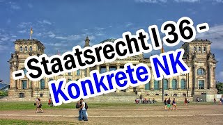 Konkrete Normenkontrolle  Staatsrecht I 36 [upl. by Enetsirk]