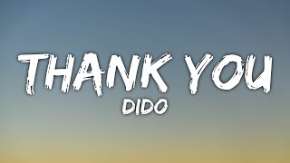 Dido  Thank You Lyrics [upl. by Bergwall]