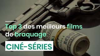 Top 3 des meilleurs films ​de braquage [upl. by Anallise]