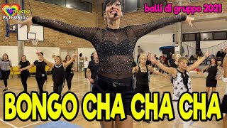 BONGO CHA CHA CHA official choreo Petronela Calciu balli di gruppo2021line dance7baile en linea [upl. by Melc]