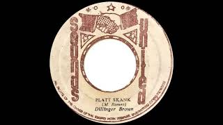 Dillinger Brown  Platt Skank [upl. by Adnilak]