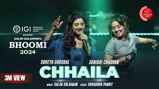 Chhaila  Shreya Ghoshal x Sunidhi Chauhan  Salim Sulaiman  Shraddha Pandit  Bhoomi 2024 [upl. by Asssilem530]